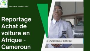 acheter une voiture au cameroun